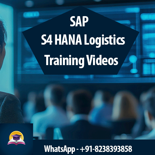 SAP S4 HANA Logistics Training Videos